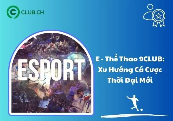 E - Thể Thao 9Club